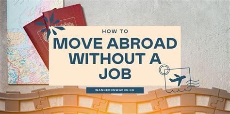 how to move to another country without a job